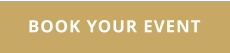 BOOK YOUR EVENT